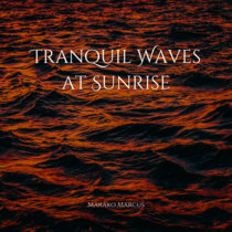 Tranquil Waves at Sunrise cover art
