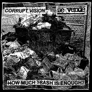 How Much Trash Is Enough? (Split w/Se Vende) cover