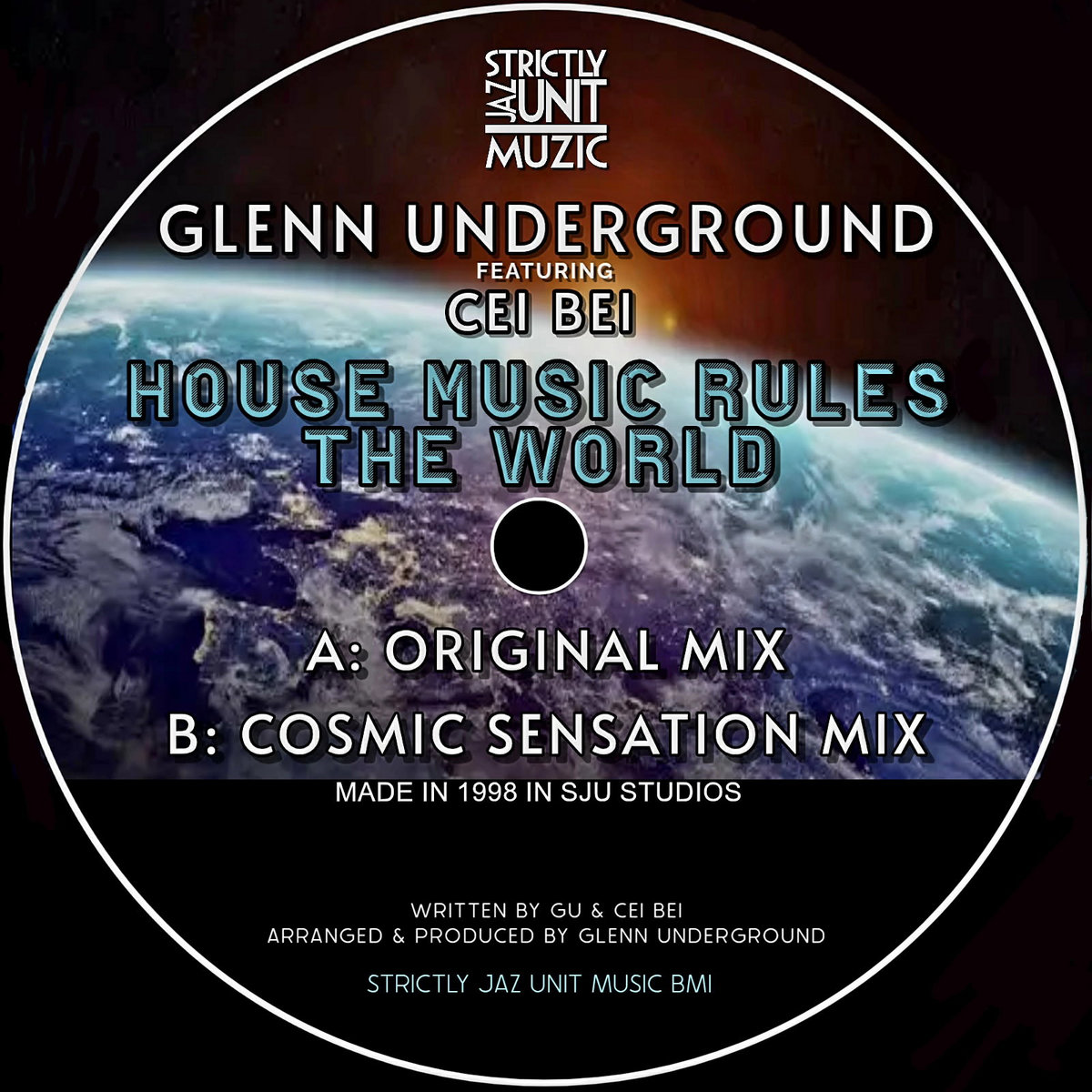 House Music Rules The World (feat. Cei Bei) - Glenn Underground