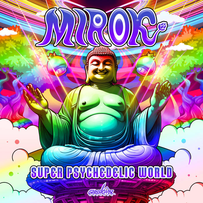 Mirok - Super Psychedelic World (24bit quality only for Bandcamp