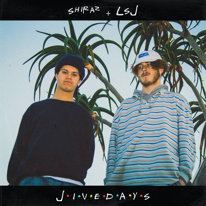 Jive Days | Shiraz & LSJ | The Grow Room