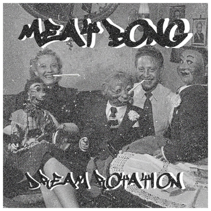 DREAM ROTATION - EP | MEAT BONG | VOIDFACE