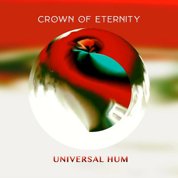 Universal Hum by Crown Of Eternity