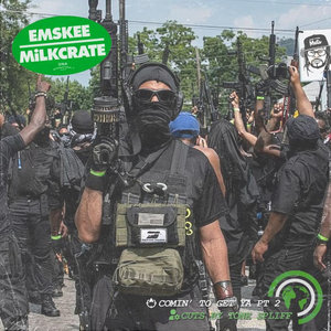 Emskee x MiLKCRATE - Comin' To Get Ya (Part 2)Emskee x MiLCRATE cover