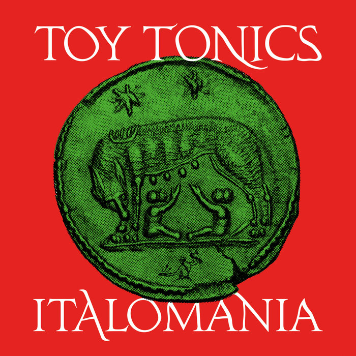 Italomania | Various Artists | Toy Tonics