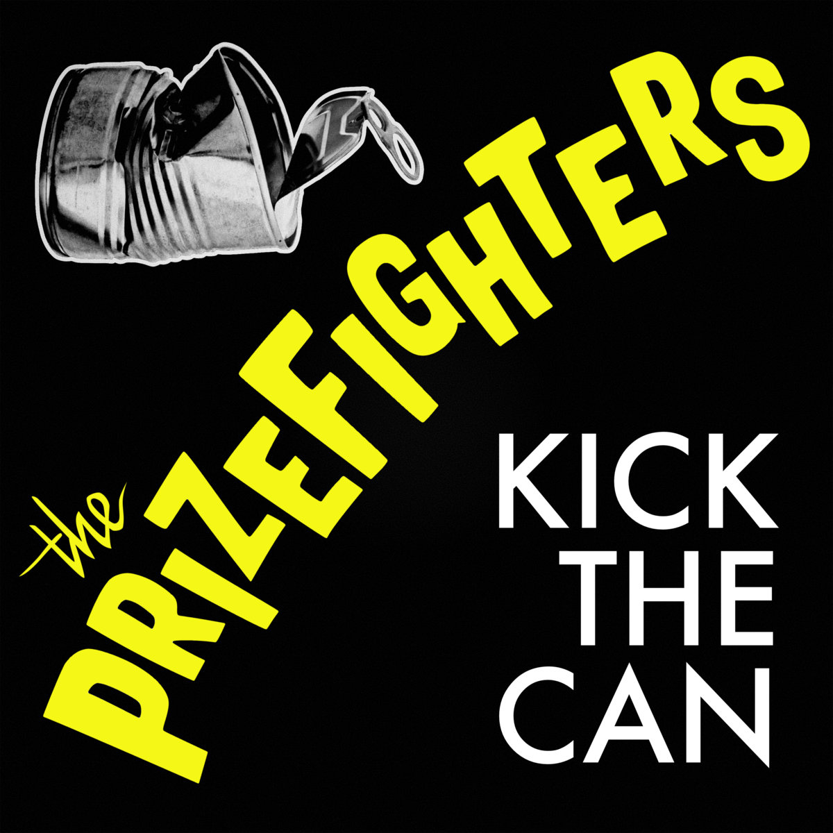 Kick The Can The Prizefighters