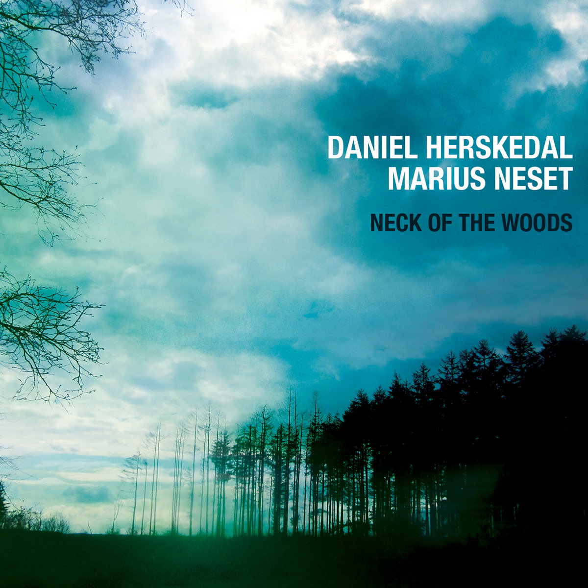 Neck of the Woods Marius Neset / Daniel Herksedal Daniel Herskedal