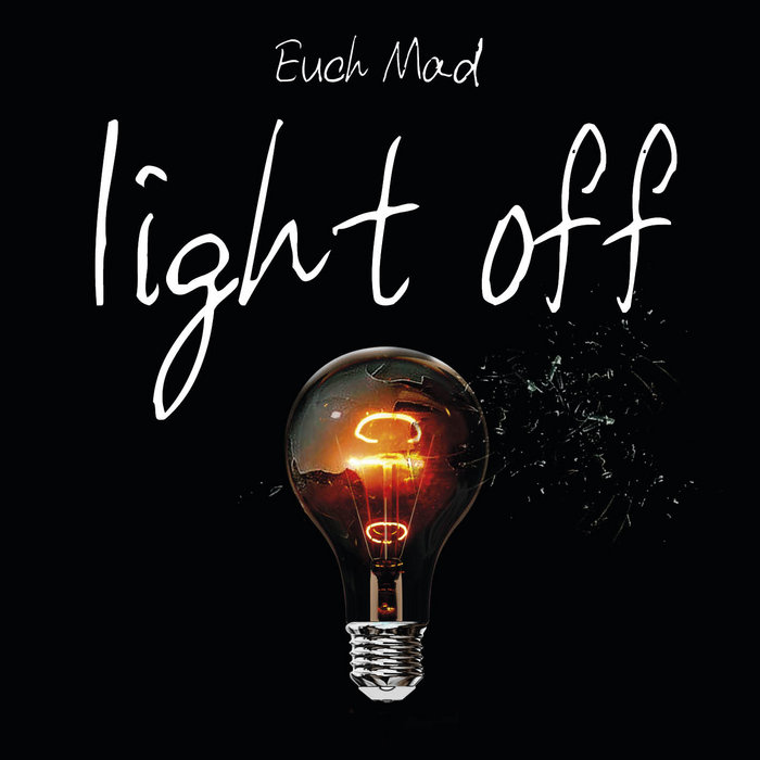 Light Off EuchMad
