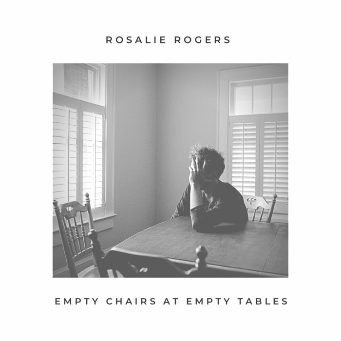Empty Chairs at Empty Tables Rosalie Rogers