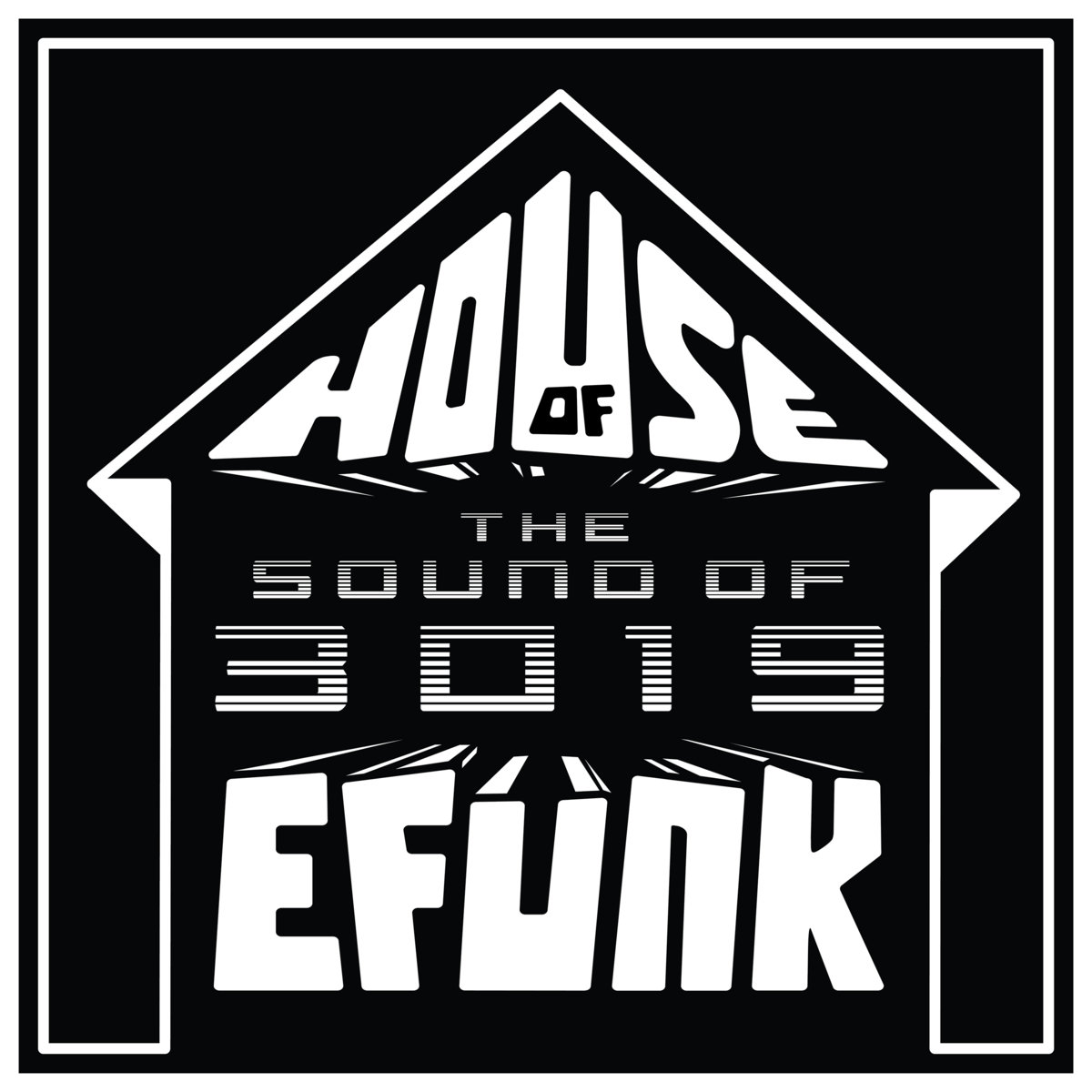 House of EFUNK The Sound of 3019 | Soul Clap Records