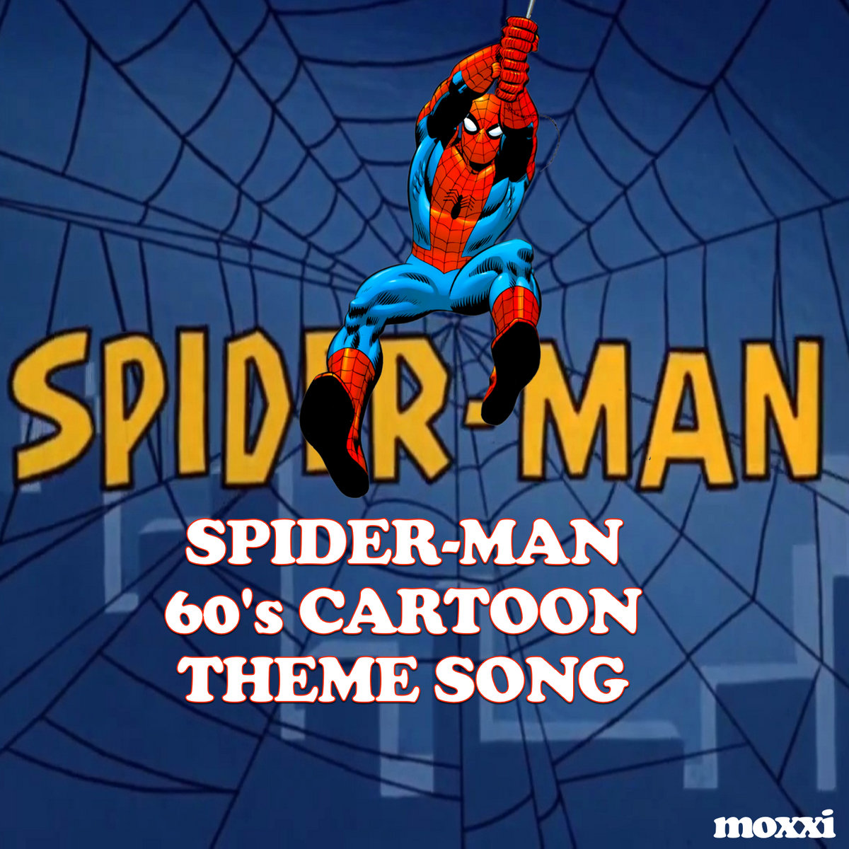 Spider-Man Theme Song | Moxxi