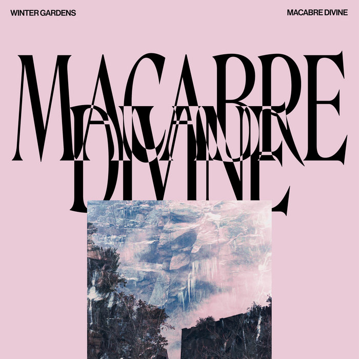 Pochette de Macabre Divine par Winter Gardens