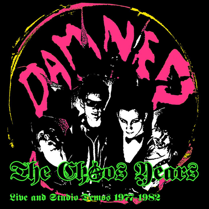 The Chaos Years Live & Studio Demos 1977-1982 (Physical Copy Only
