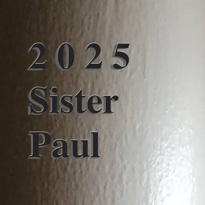邦楽 Sister Paul / 2025 & 2026 2025 | Sister Paul／シスターポール