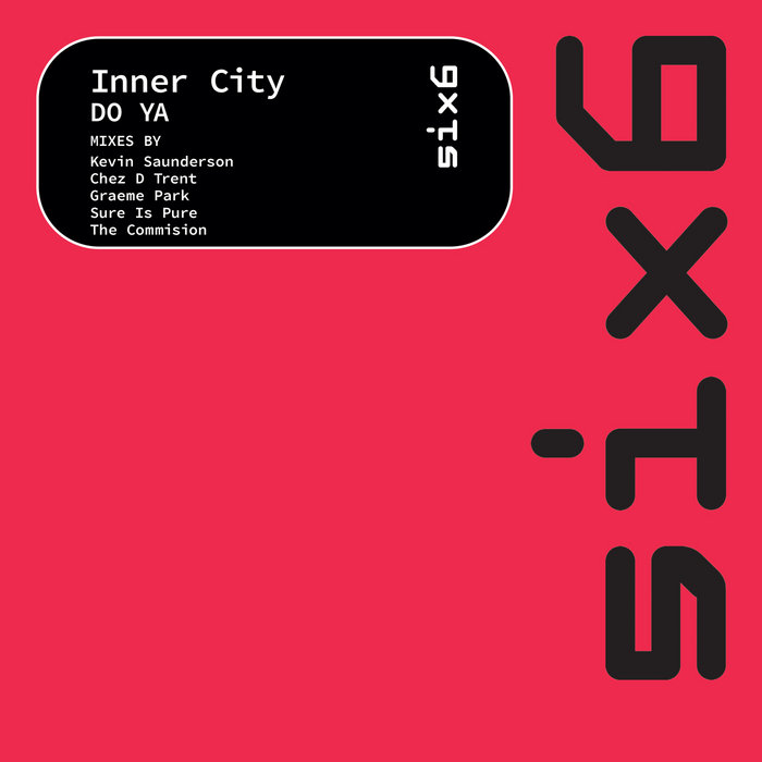 Do Ya | Inner City | Network Records