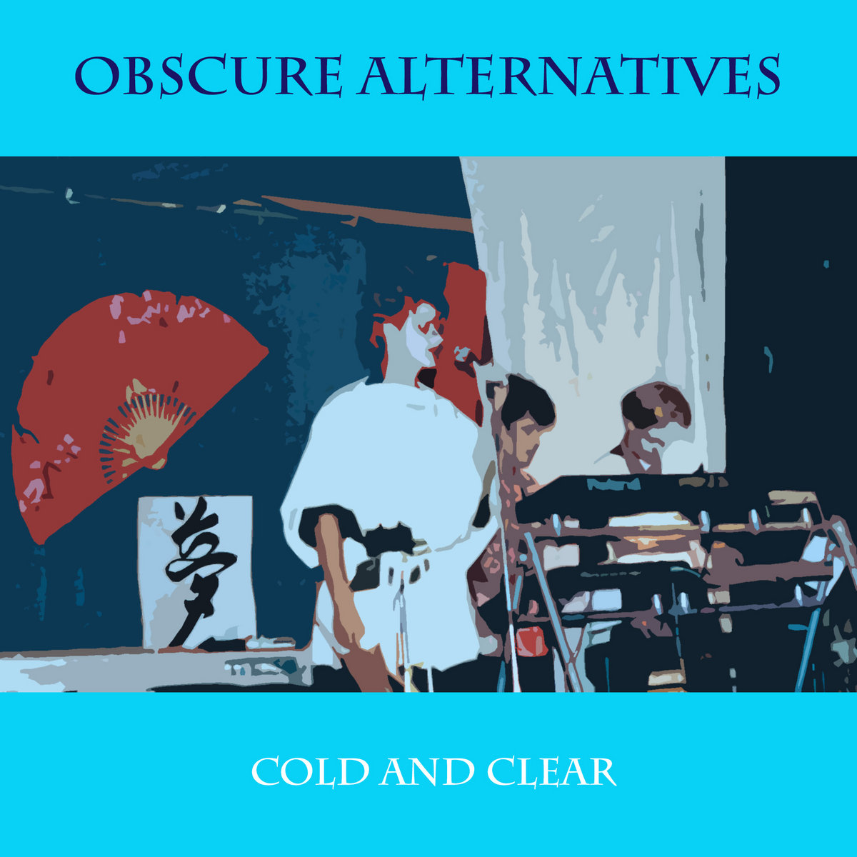 Cold and Clear Obscure Alternatives Anzak Sound Vault