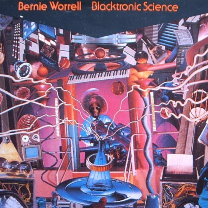 洋楽 Bernie Worrell -Blacktronic Science Blacktronic Science | Bernie Worrell