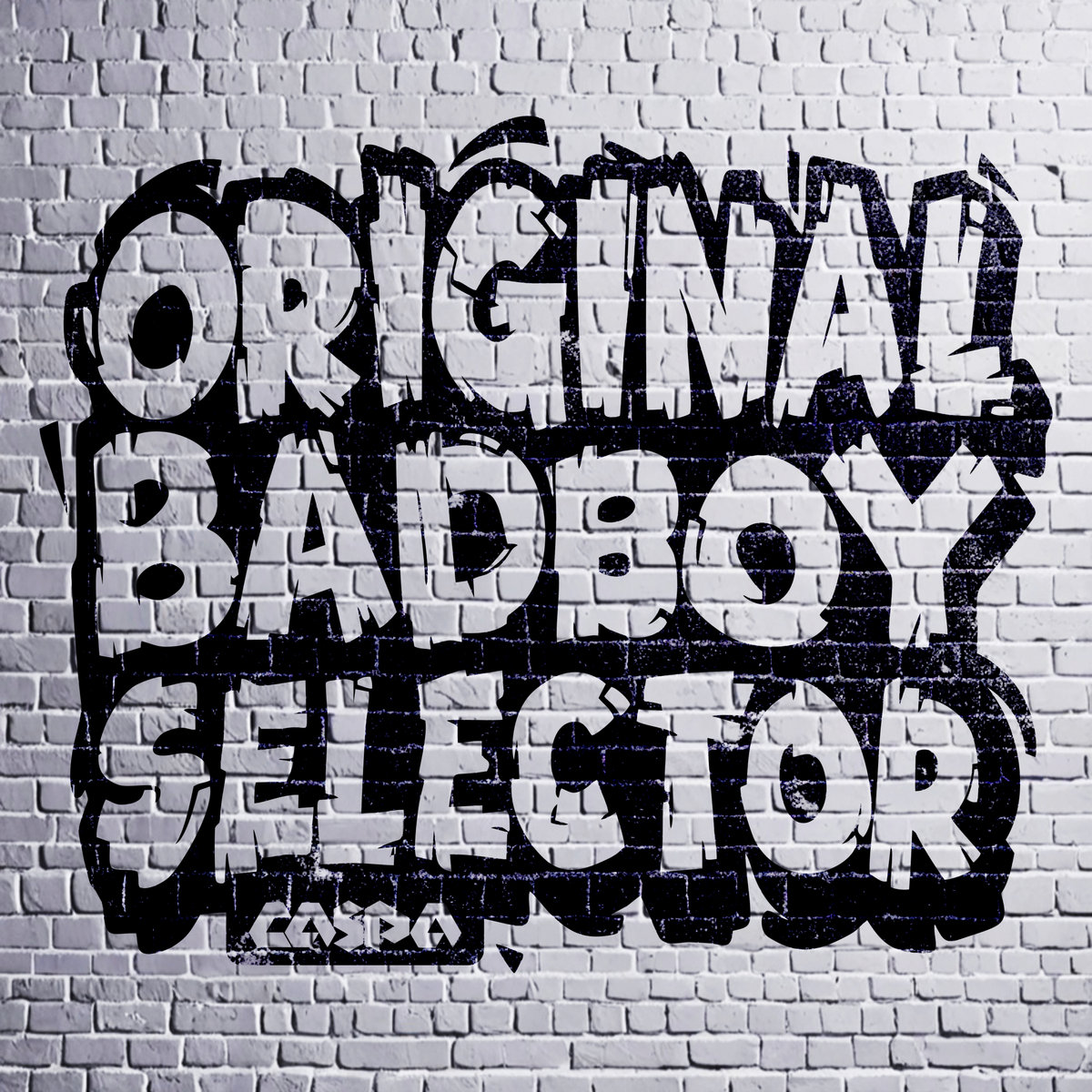 ORIGINAL BAD BOY SELECTOR | CASPA | Ghost Town