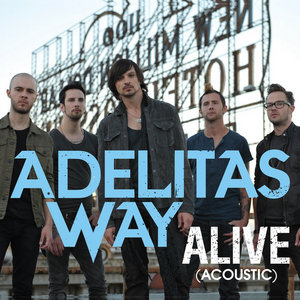Adelitas Way — Alive (Acoustic)