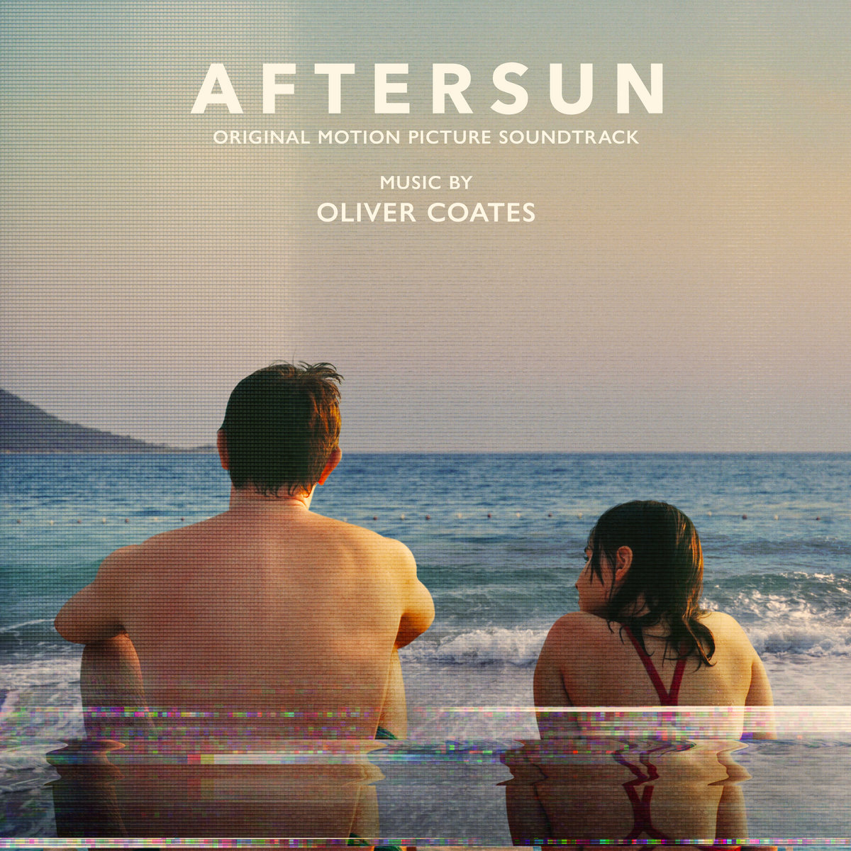Aftersun Original Motion Picture Soundtrack Oliver Coates