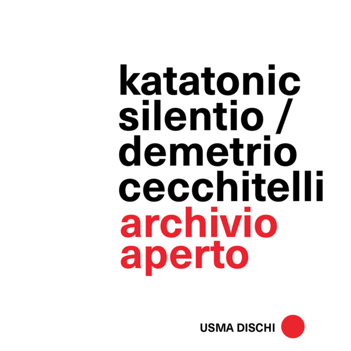 archivio-aperto-katatonic-silentio-demetrio-cecchitelli-usma