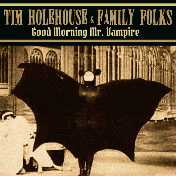 Good Morning Mr. Vampire | Tim Holehouse & Family Folks | Family Folks