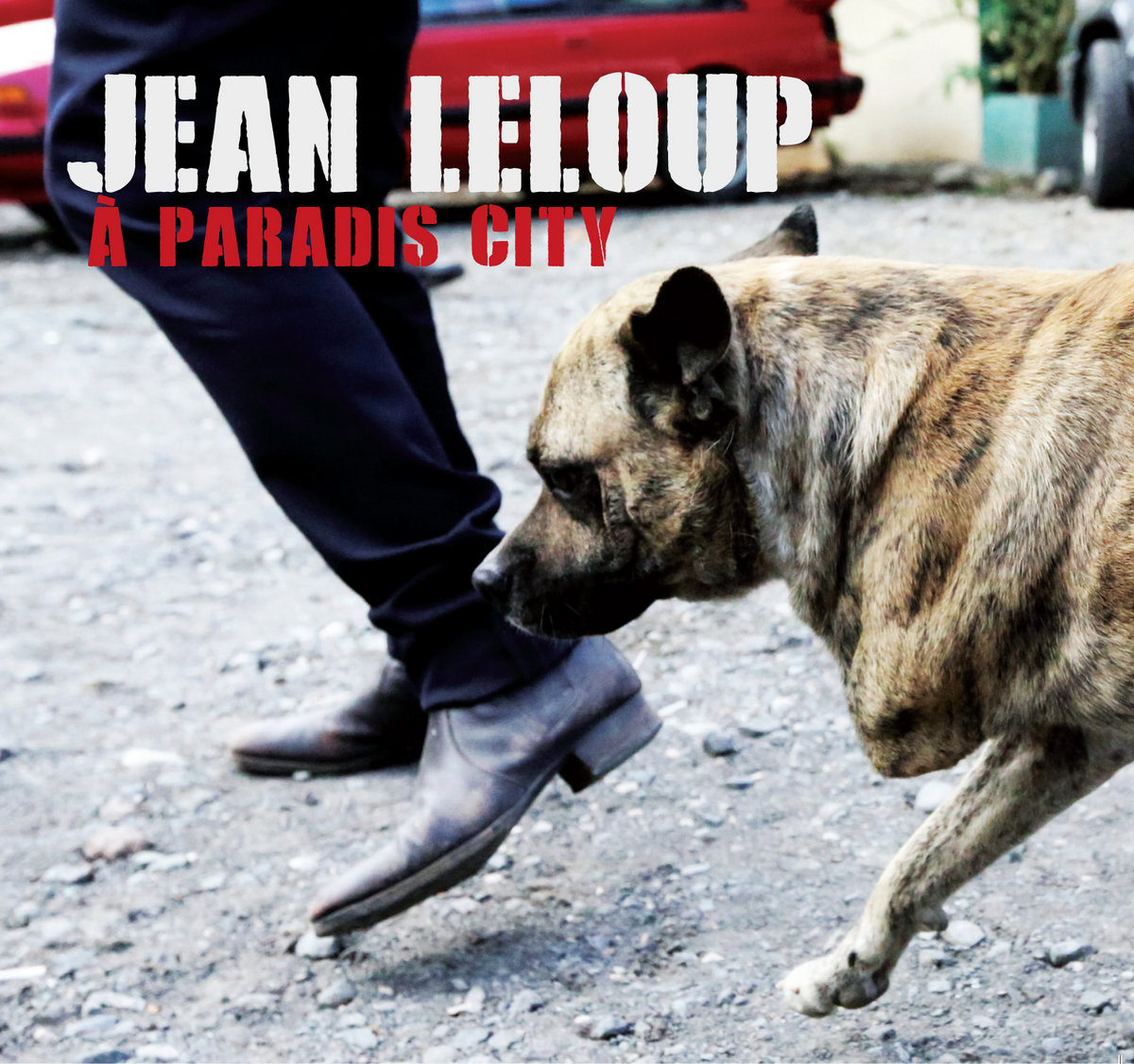 jean leloup : paradis city (2015)