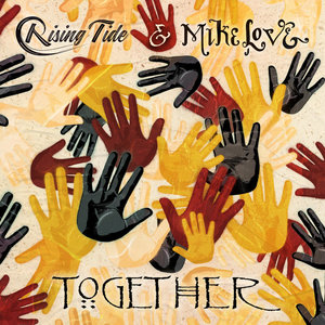 TogetherMike Love, Rising Tide cover