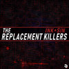 INK & SIN - Replacement Killers EP - ARX112
