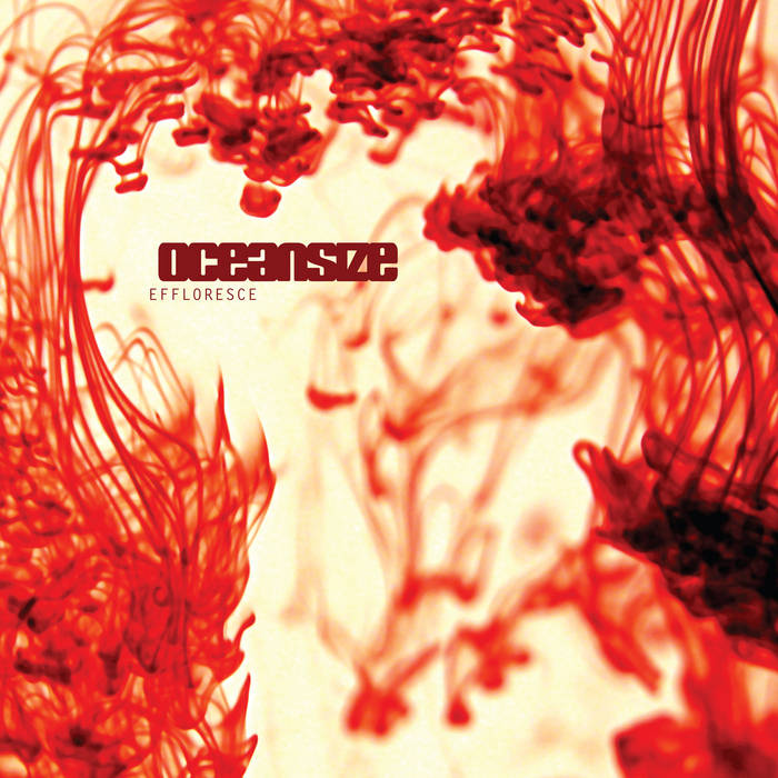 Effloresce / コヴェット　CD Effloresce | Oceansize | Beggars Banquet