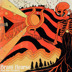 Brass Hearse — RED INTO RIVULETS