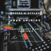 Breeze & Styles - You're Shining(Darren Glancy & Alec Fury 2019 Remix)