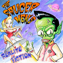 The Saucer-mens - Réalité ou Fiction cover art