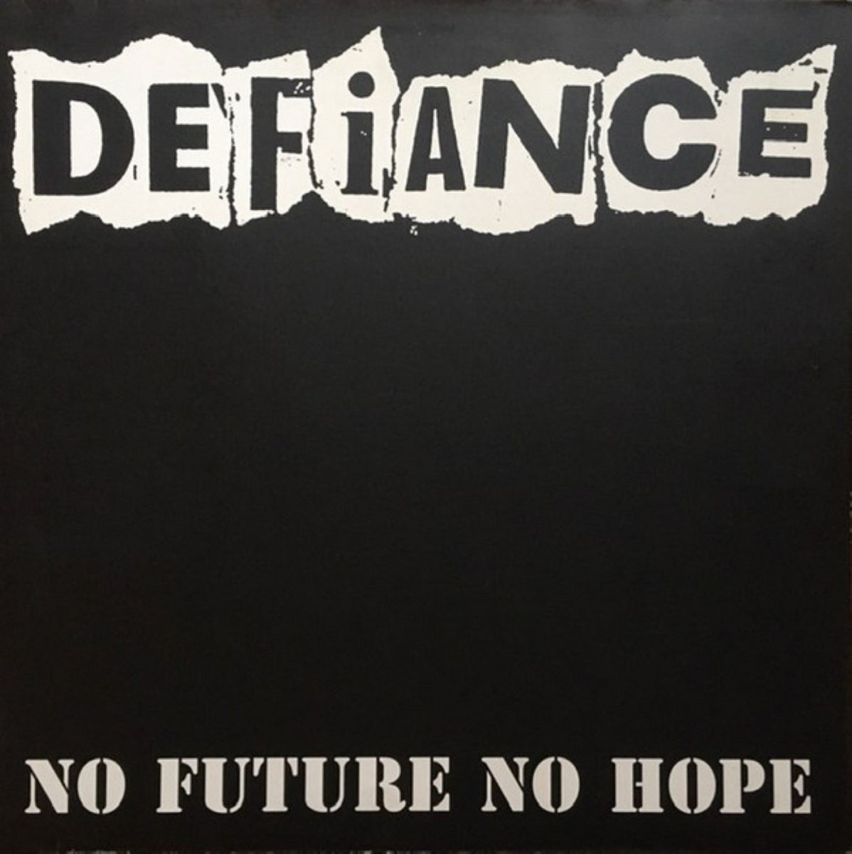 No Future No Hope | DEFIANCE