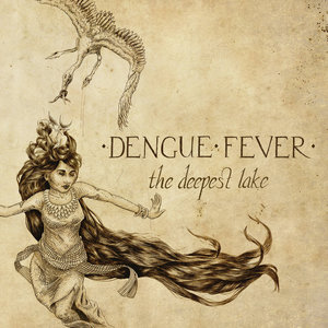 The Deepest LakeDengue Fever cover