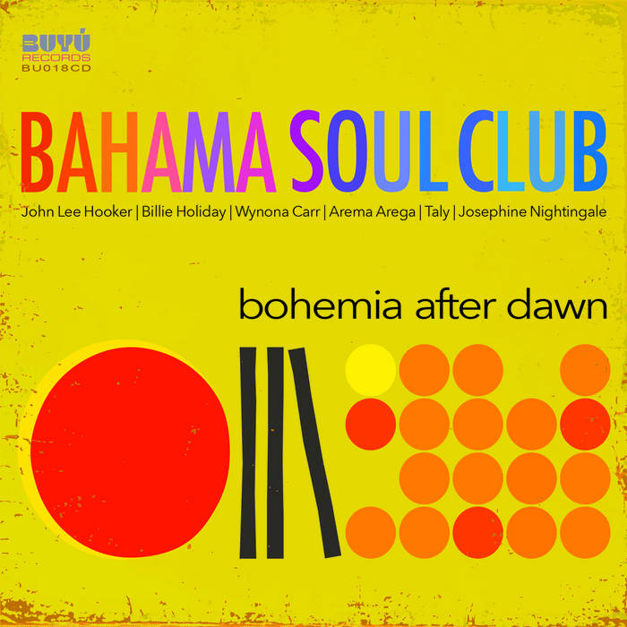 Bohemia After Dawn
by Bahama Soul Club