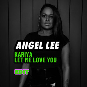 Kariya - Let Me Love You remix cover