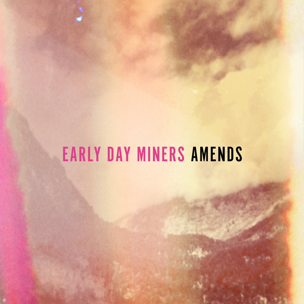 Outside Lies Magic | Early Day Miners