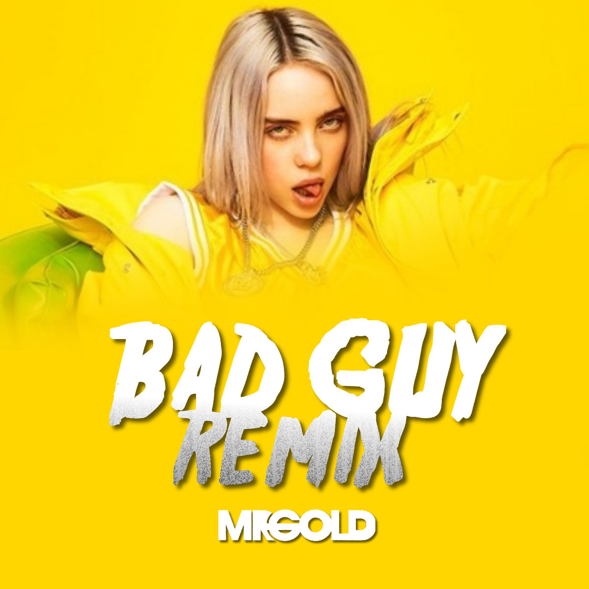 Billie Eilish - Bad Guy (Mr GoLD Remix) | Billie Eilish,Mr GoLD