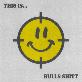 BULLS SHITT - This is EP QHC002 | BULLS SHITT | Quarantined