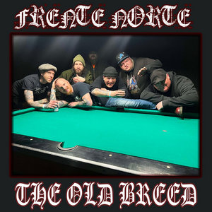 The Old Breed Frente Norte Split cover