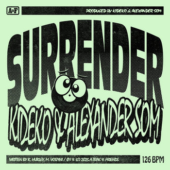 Surrender Kideko & Alexander Som