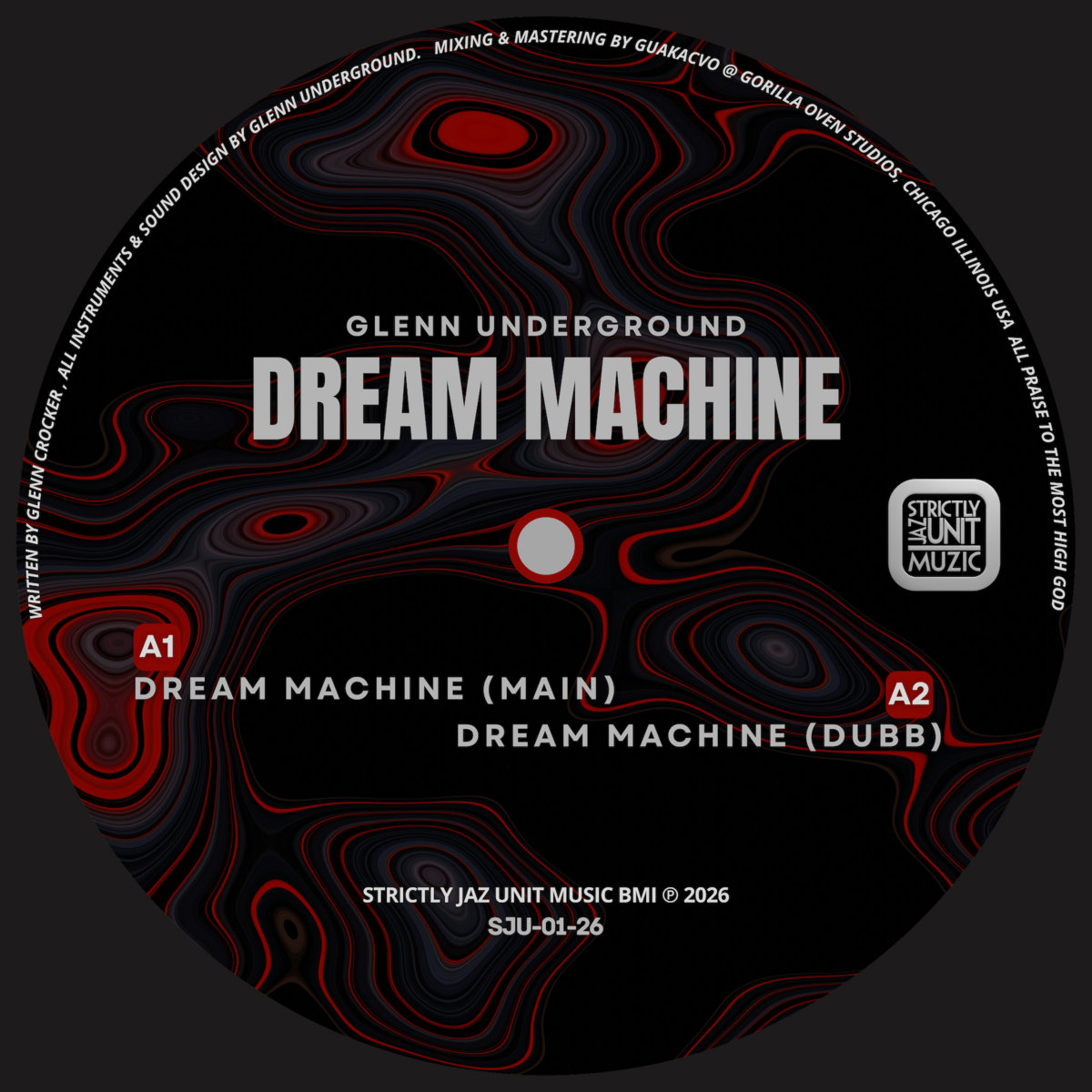 Dream Machine | Glenn Underground | Strictly Jaz Unit Muzic