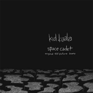 Kid Koala — Space Cadet: Original Still Picture Score