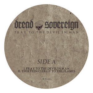 we pray to the devil in man / 13 clergyDREAD SOVEREIGN cover