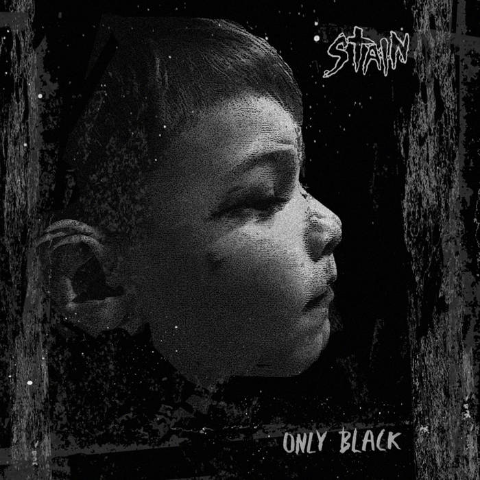 Only Black | STAIN