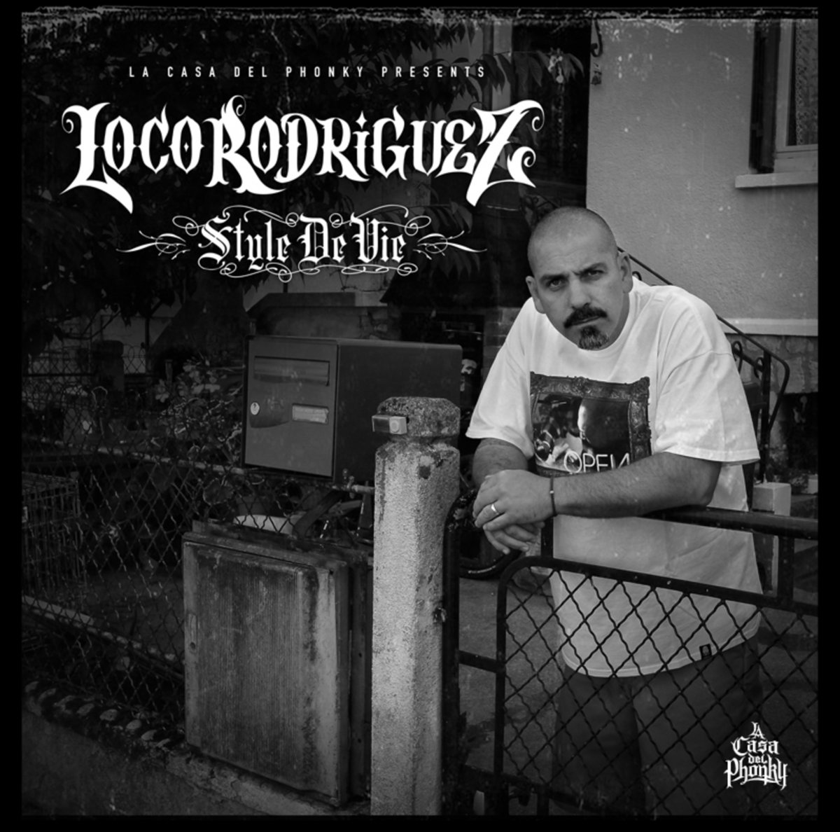 STYLE DE VIE | LA CASA DEL PHONKY presents LOCO RODRIGUEZ