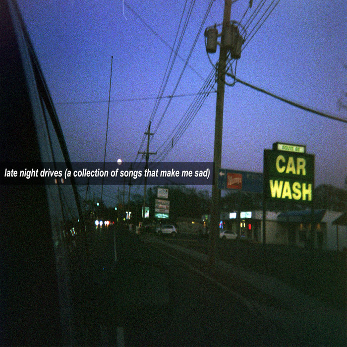 Late Night Drives ['The Scenic Route' EXTENDED VERSION] | Whalez