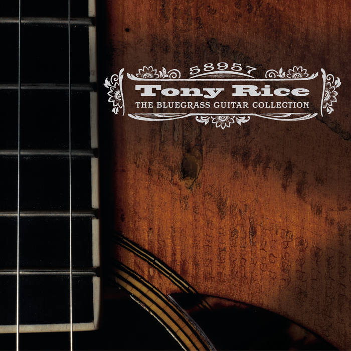 58957: The Bluegrass Guitar Collection | Tony Rice