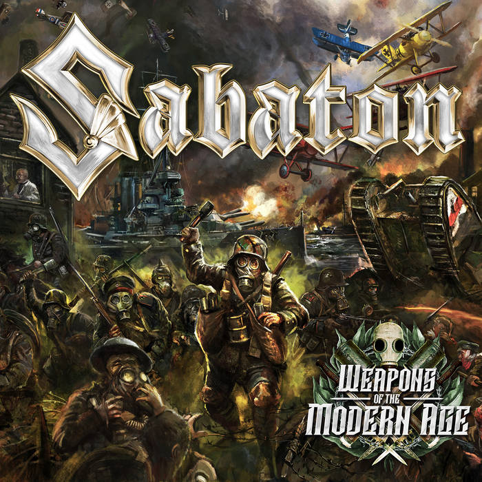 Weapons Of The Modern Age | Sabaton